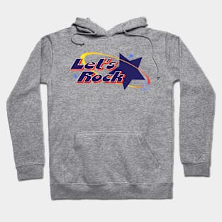 Let's Rock | The Superstardom Hoodie